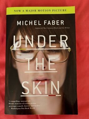 3 FOR $20 BOOKS - Under the Skin by Michael Faber